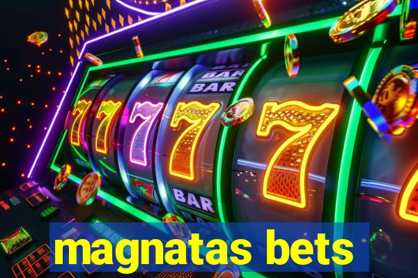 magnatas bets