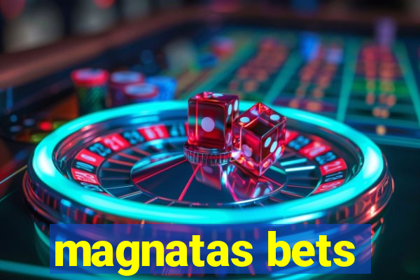 magnatas bets