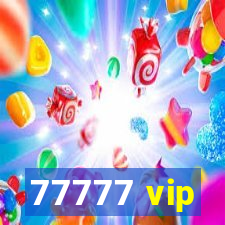 77777 vip