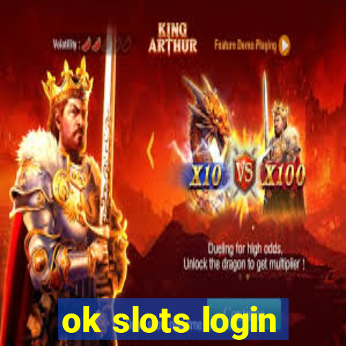 ok slots login