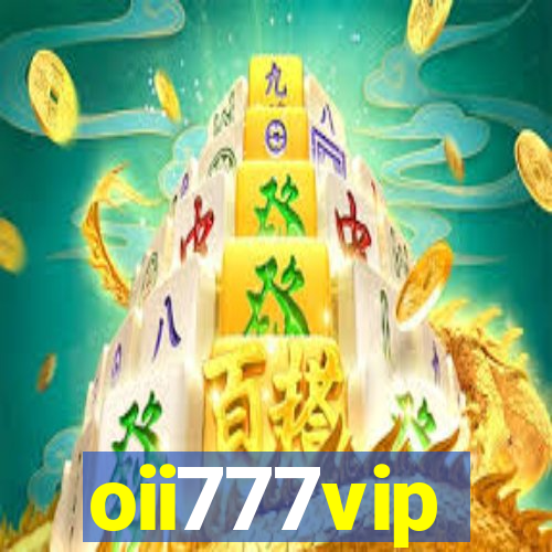 oii777vip