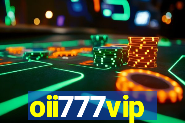 oii777vip