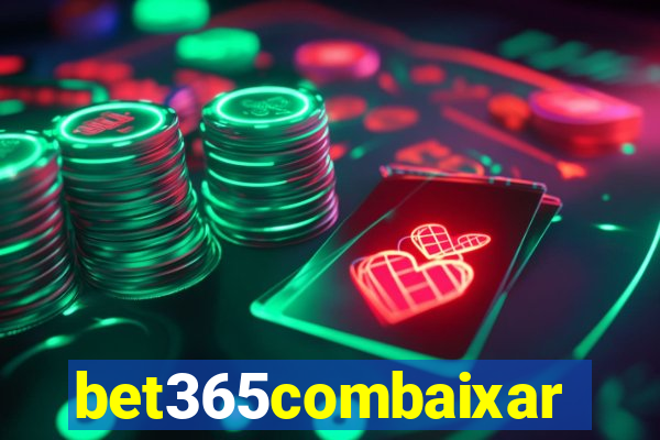 bet365combaixar