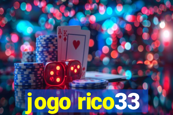 jogo rico33