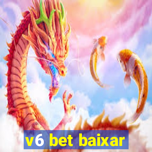 v6 bet baixar