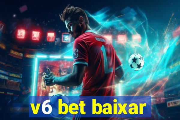 v6 bet baixar