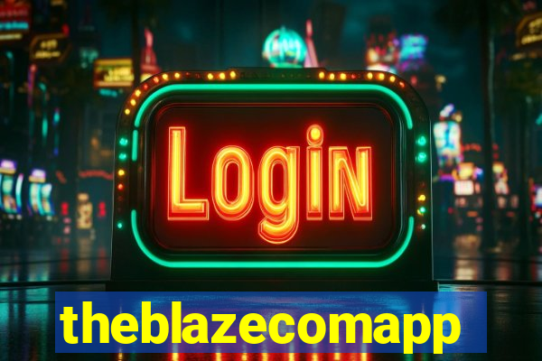 theblazecomapp