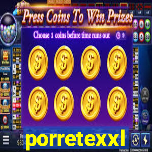 porretexxl