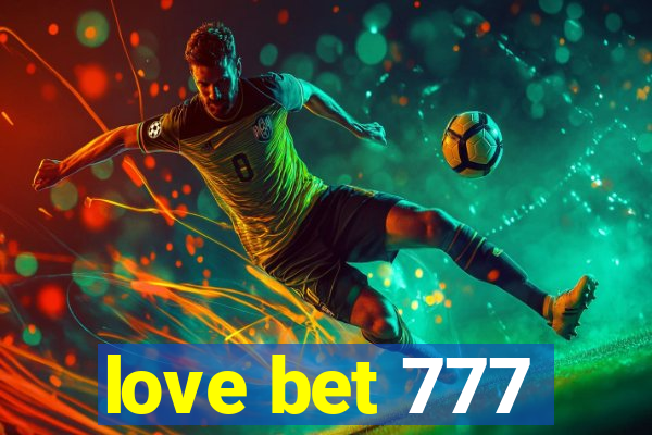 love bet 777