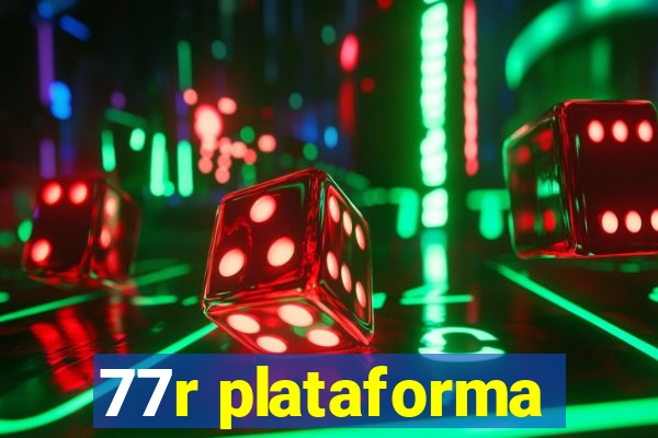 77r plataforma