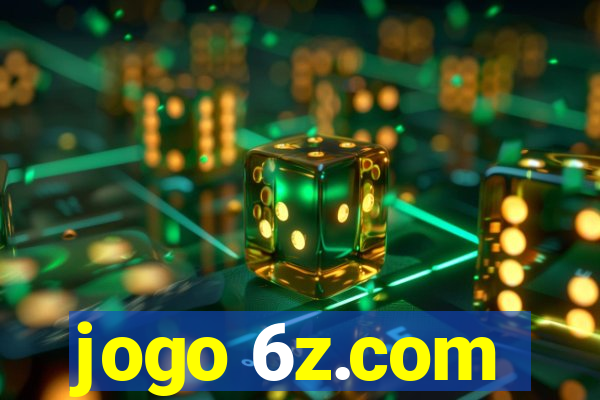 jogo 6z.com