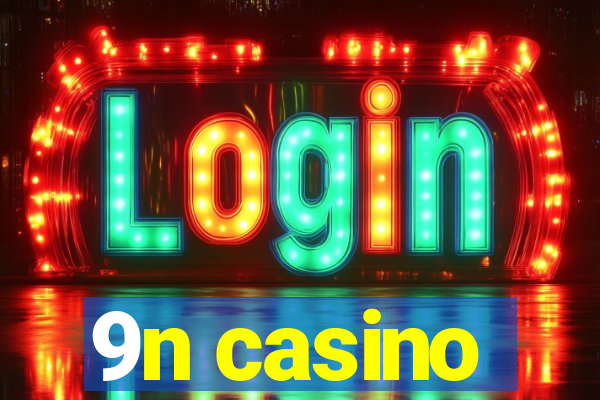 9n casino