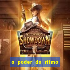 o poder do ritmo 2 filme completo dublado topflix