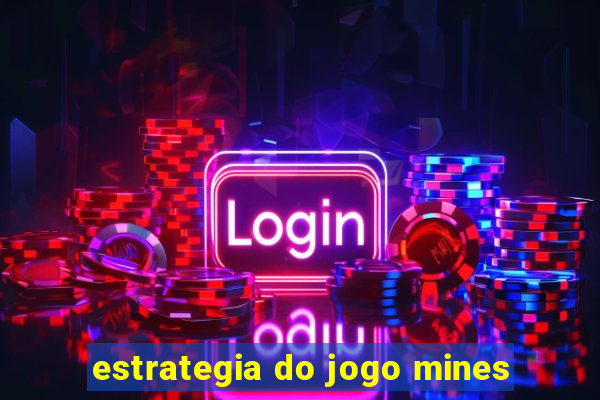 estrategia do jogo mines