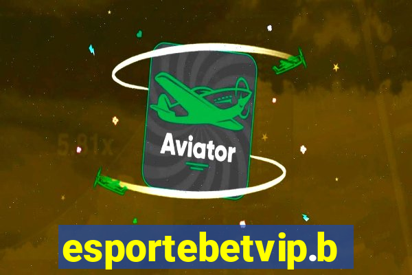 esportebetvip.bet