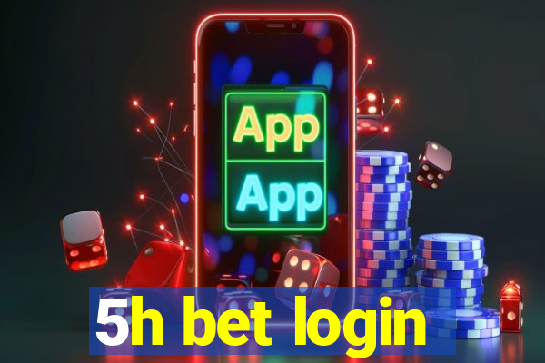 5h bet login