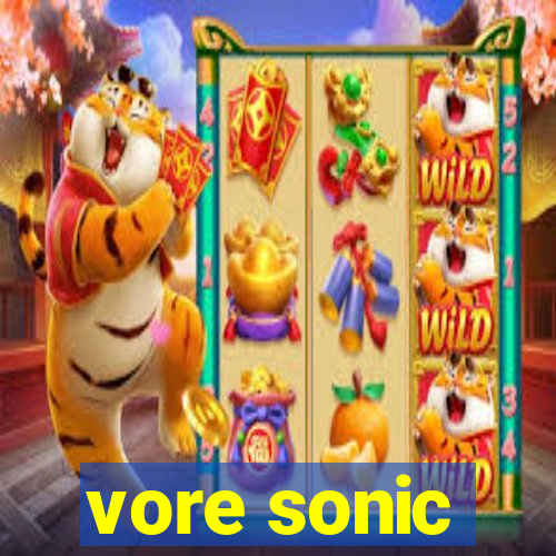 vore sonic