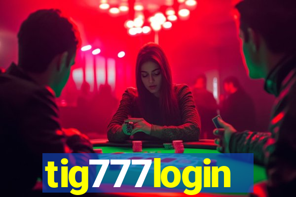 tig777login