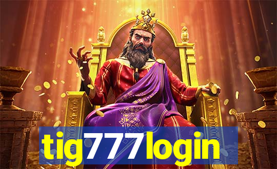 tig777login