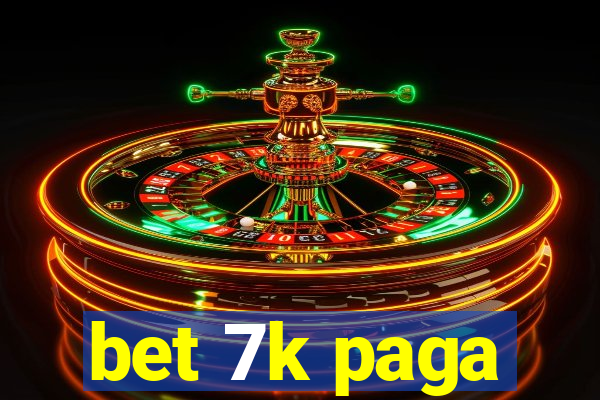 bet 7k paga