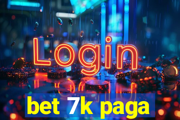 bet 7k paga