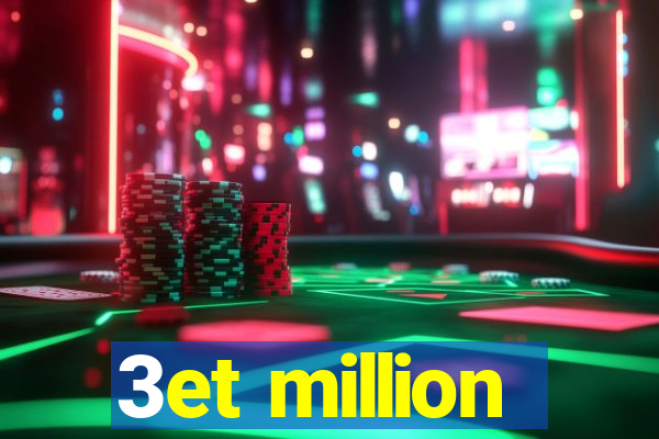 3et million