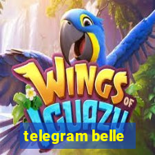 telegram belle