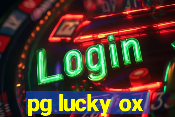 pg lucky ox