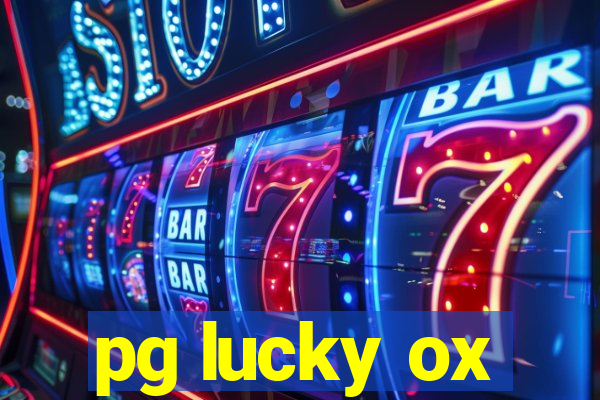 pg lucky ox