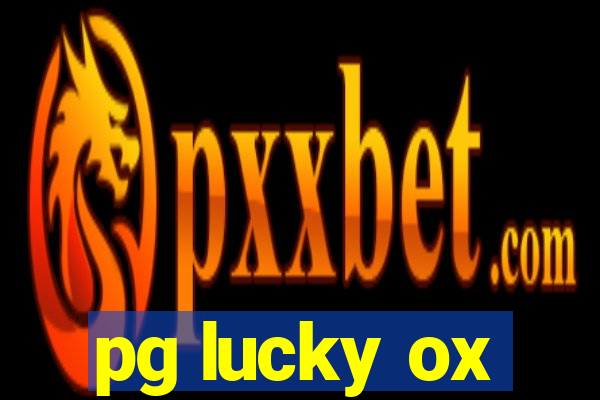 pg lucky ox