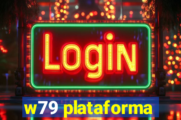 w79 plataforma