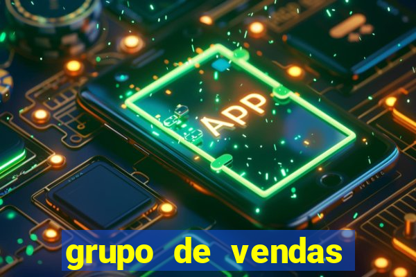 grupo de vendas whatsapp porto velho