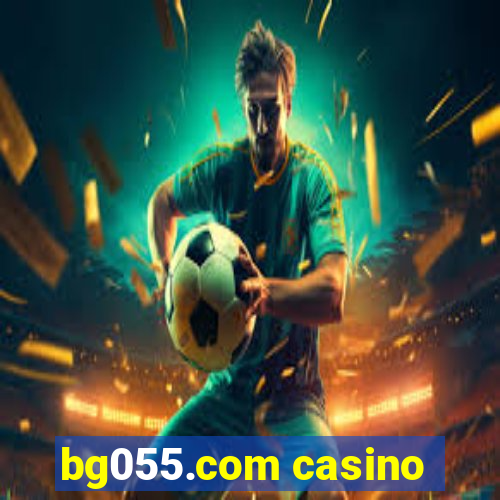 bg055.com casino