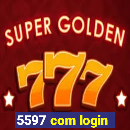 5597 com login