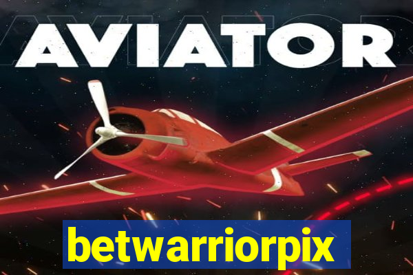 betwarriorpix