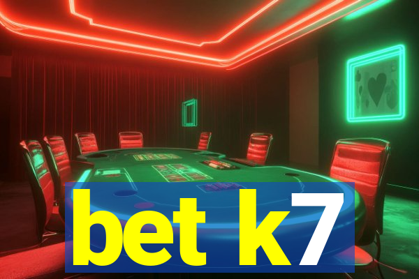 bet k7