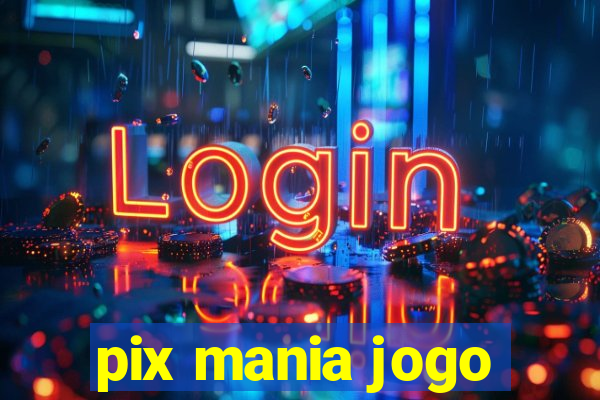 pix mania jogo