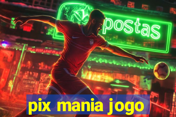 pix mania jogo