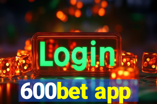 600bet app