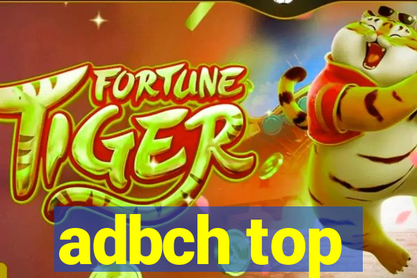 adbch top