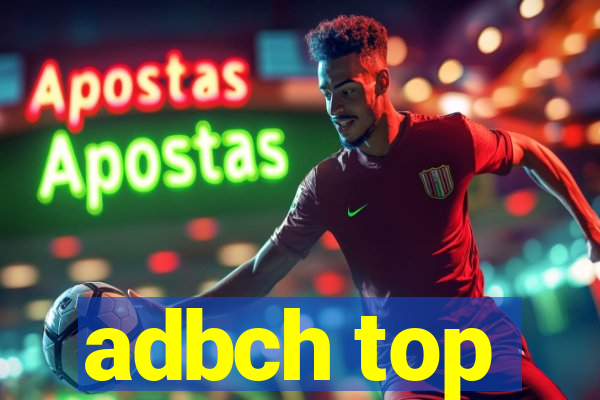 adbch top