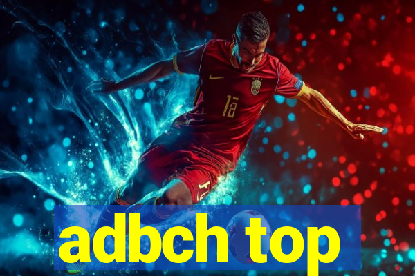 adbch top