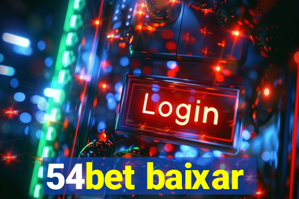 54bet baixar