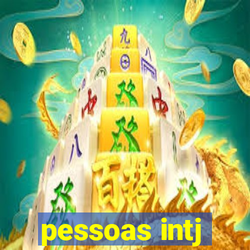 pessoas intj