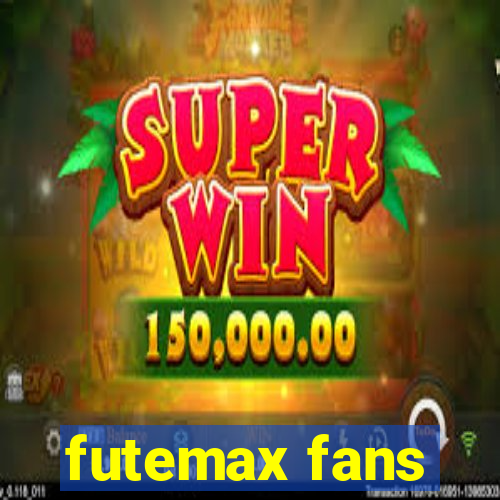 futemax fans