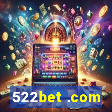 522bet .com