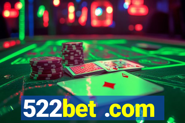 522bet .com