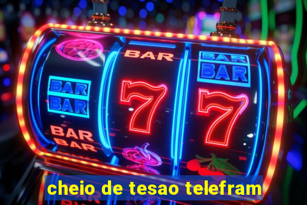 cheio de tesao telefram