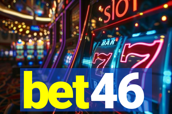 bet46