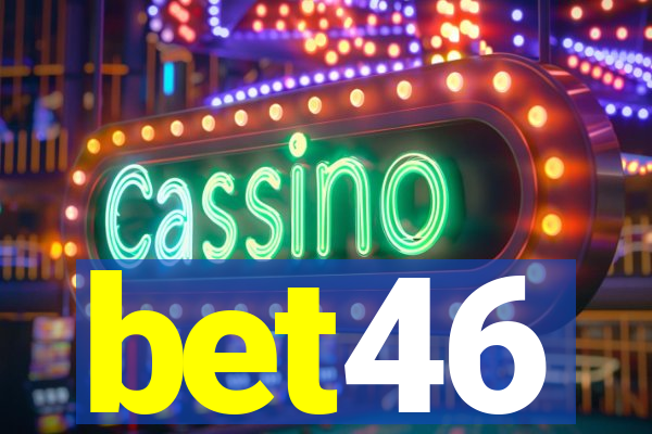 bet46